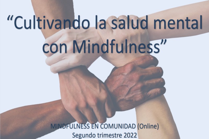 Curso Mindfulness en Comunidad online Primavera 2022
